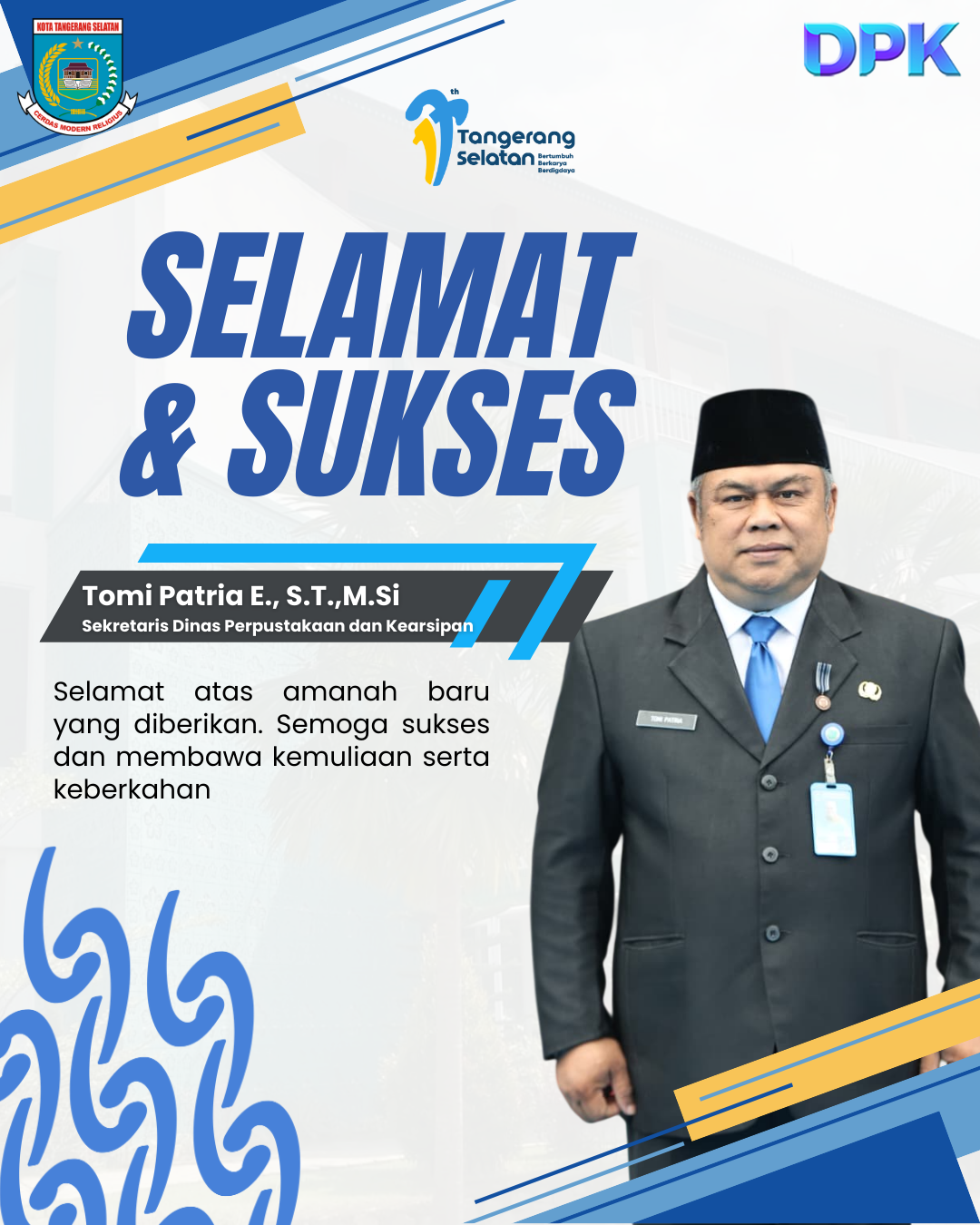Selamat dan Sukses Pak Tomi Patria Edwardy, S.T., M.Si